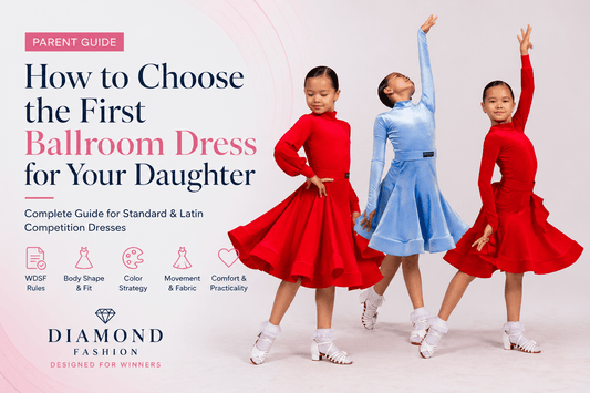 How to Choose the First Ballroom Dress for Your Daughter | Parent Guide by Diamond Fashion - Diamond Fashion SIA